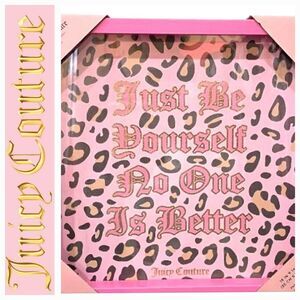 Juicy Couture Home Just Be Yourself No One Is Better Pink Framed Wall Decor